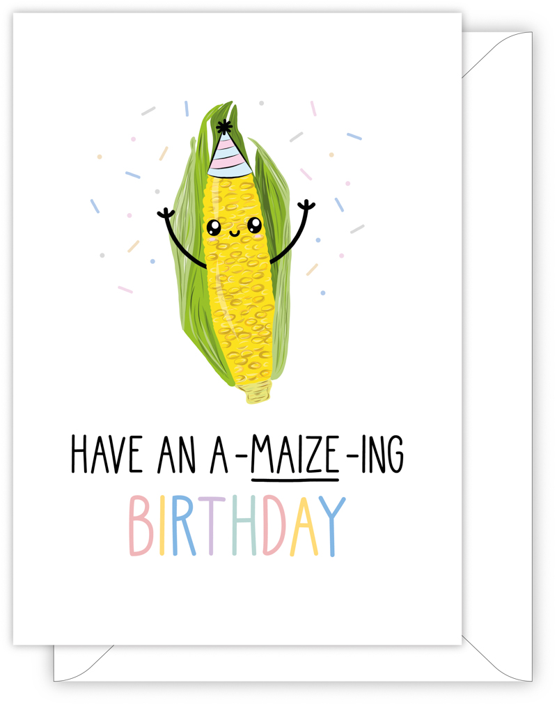 Have An A-Maize-Ing Birthday