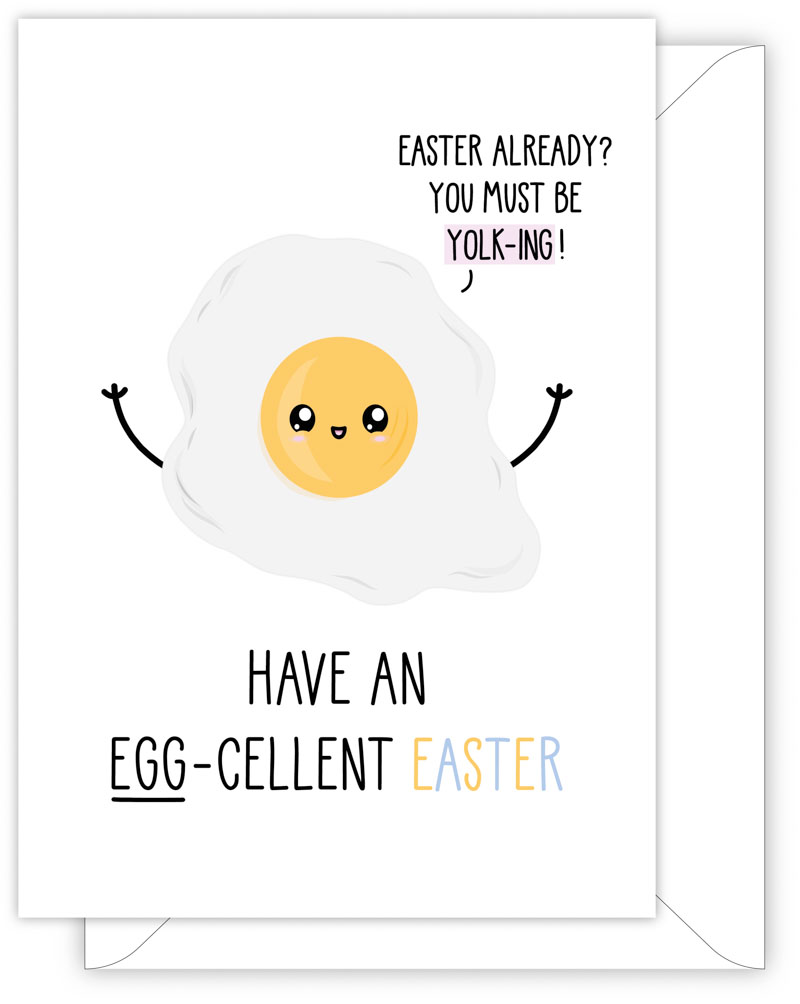 Have An Egg-Cellent Easter